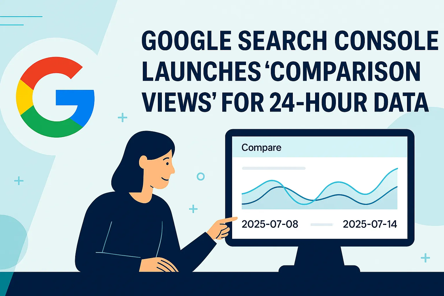 Google Search Console Launches “Comparison Views” for 24-Hour Data update